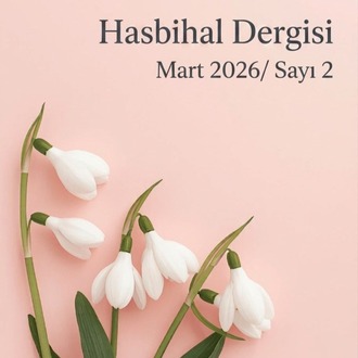 HASBİHAL DERGİSİ 2026 MART SAYISI