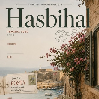 HASBİHAL DERGİSİ TEMMUZ SAYISI