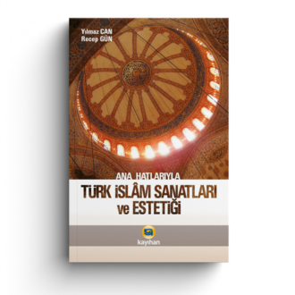 Türk İslam Sanatları ve Estetiği