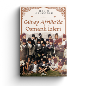 Güney Afrika'da Osmanlı İzleri