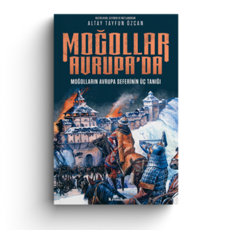 MOĞOLLAR AVRUPA’DA