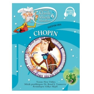 Bay Majör'le Klasik Müzik Masalları 6 - Chopin - Dağınık Oda