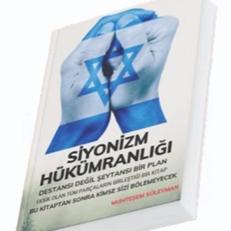 SİYONİZM HÜKÜMRANLIĞI