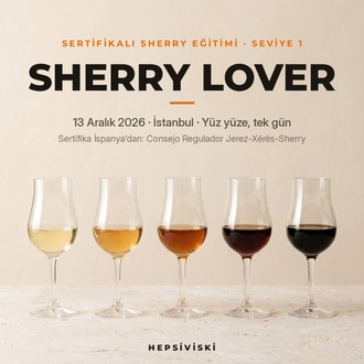 Sherry Lover · Sertifikalı Sherry Eğitimi Seviye 1 · Yüz Yüze, 13 Aralık 2026 İstanbul