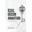 İÇSEL GÜCÜN ANAHTARI