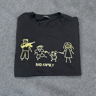 Bad family tshirt