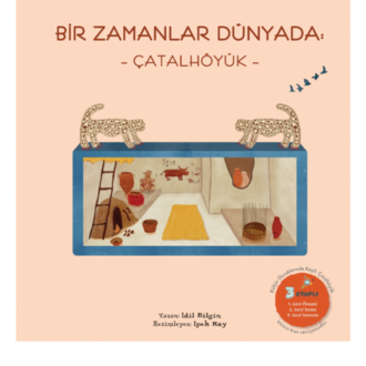 Bir Zamanlar Dünyada: Çatalhöyük