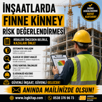 İNŞAATLARDA FINNE KINNEY RİSK DEĞERLENDİRMESİ ÖRNEĞİ