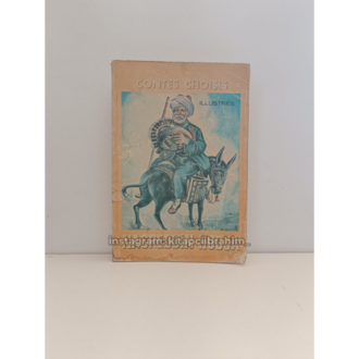 200 CONTES DE CHOISIS ILUSTRES NASREDDIN HODJA - ALFRED MORER