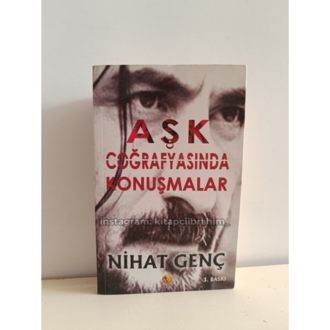 ASK COGRAFYASINDA KONUSMALAR - NIHAT GENC