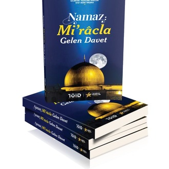 Namaz Mi'racla Gelen Davet