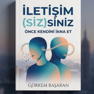 İLETİŞİM(SİZ)SİNİZ