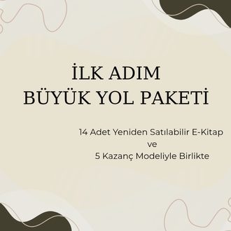 İlk Adım, Büyük Yol Paketi — Rehber + 14 E‑Kitap (Yeniden Satış Hakkıyla)