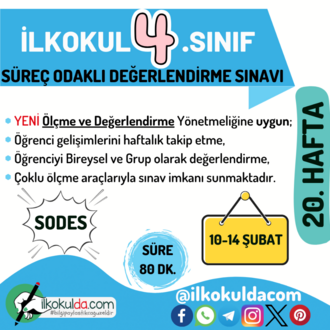 4. Sınıf 20. Hafta (10-14 Şubat) Süreç Değerlendirme Sınavı (SODES)