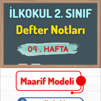 2. Sınıf 09. Hafta (03-07 Kasım) Maarif Modeli Defter Notları