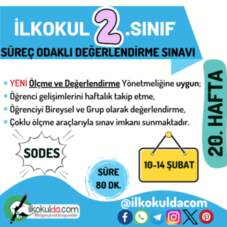 2. Sınıf 20. Hafta (10-14 Şubat) Süreç Değerlendirme Sınavı (SODES)