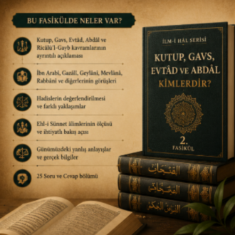 Kutup, Gavs, Evtâd ve Abdâl Kimlerdir? | Tasavvuf Büyüklerine Göre (2. Fasikül)