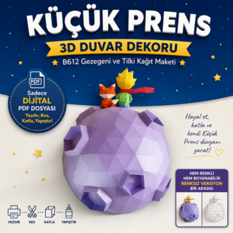 Küçük Prens 3D Duvar Dekoru PDF Şablonu | B612 Gezegeni ve Tilki Kağıt Maketi 
