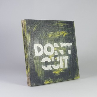El Yapımı Masif Ahşap Duvar Süsü - 15x15 cm (Don't Quit- Do It)