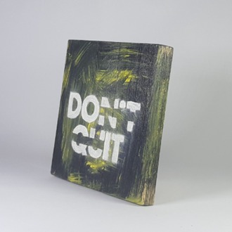 El Yapımı Masif Ahşap Duvar Süsü - 15x15 cm (Don't Quit- Do It)