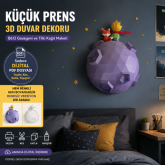 Küçük Prens 3D Duvar Dekoru PDF Şablonu | B612 Gezegeni ve Tilki Kağıt Maketi 