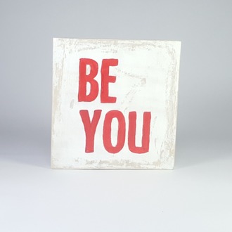 Be You... El Yapımı Masif Ahşap Duvar Süsü - 15x15 cm