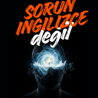 Sorun İngilizce Değil | İngilizce Çalışıyorum Ama Gelişemiyorum
