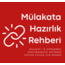 Mülakata Hazırlık Rehberi