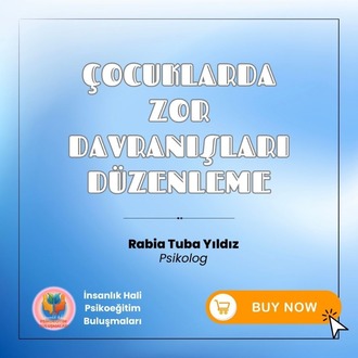 Çocuklarda Zor Davranışları Düzenleme Yöntemleri