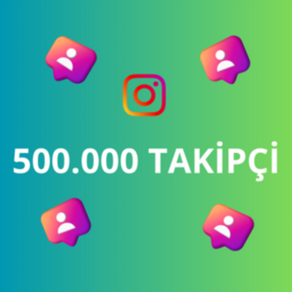 500.000 Instagram Takipçi
