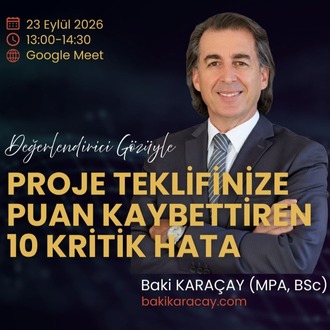 DEĞERLENDİRİCİ GÖZÜYLE PROJE TEKLİFİNİZE PUAN KAYBETTİREN 10 KRİTİK HATA (Webinar)