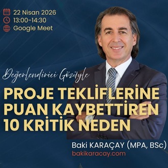 DEĞERLENDİRİCİ GÖZÜYLE PROJE TEKLİFLERİNE PUAN KAYBETTİREN 10 KRİTİK NEDEN (Webinar)