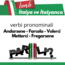 Andarsene, Farcela, Volerci, Metterci, Fregarsene - 5'li Verbi Pronominali Paketi