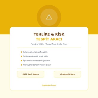 Tehlike & Risk Tespit Aracı(100 Adet Görsel Analiz Hakkı)