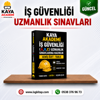 KONU ANLATIM ÖZET KİTABI-İŞ GÜVENLİĞİ UZMANLIK SINAVLARI 