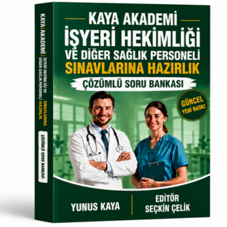 İŞYERİ HEKİMLİĞİ - DSP SINAVLARI - AÇIKLAMALI KONU KONU SORU BANKASI