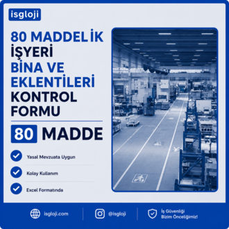 İŞYERİ BİNA VE EKLENTİLERİ YÖNETMELİĞİ KONTROL LİSTESİ