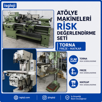 ATÖLYE MAKİNELERİ RİSK DEĞERLENDİRME