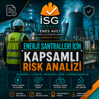 Enerji Santralleri İçin Kapsamlı Risk Analizi | Güncel Mevzuata Göre Hazırlandı