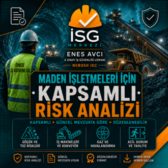 Maden İşletmeleri İçin Kapsamlı  Risk Analizi | Güncel Mevzuata Göre Hazırlandı