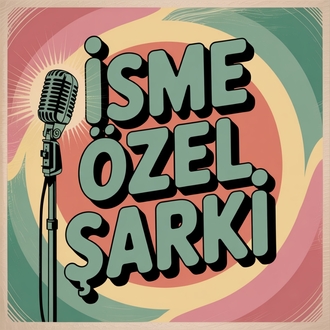 İsme Özel Şarkı