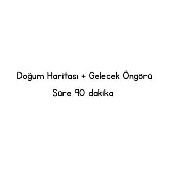 Doğum Haritası + Gelecek Öngörü