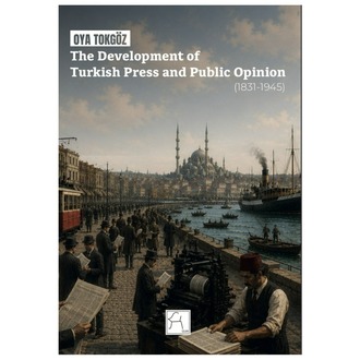 The Development of Turkish Press and Public Opinion