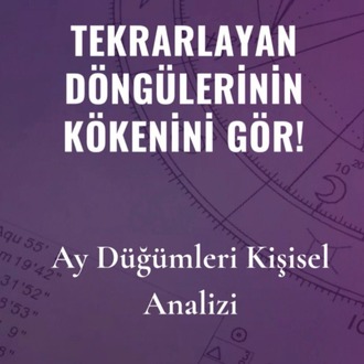 Karmik Ay Düğümleri Analizi