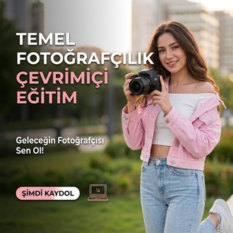 Temel Fotoğrafçılık - Çevrimiçi (M.Akif Demirbaş)