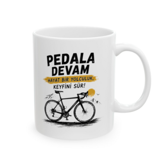 KAFA BASKI Pedala Devam Temalı Porselen Kupa Bardak – Bisikletçilere Özel Motivasyon Tasarımı
