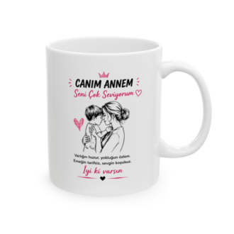 KAFA BASKI Canım Annem Seni Çok Seviyorum Tasarımlı Porselen Kupa Bardak