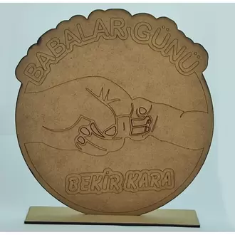 BABALAR GÜNÜ İÇİN İSİM YAZILI MDF AHŞAP GÖRÜNÜMLÜ MASA YAZISI 23X24CM