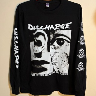 Discharge - Hear Nothing See Nothing - Uzun Kollu Tshirt (Ön + Kol baskı) (Arka baskı opsiyonel)