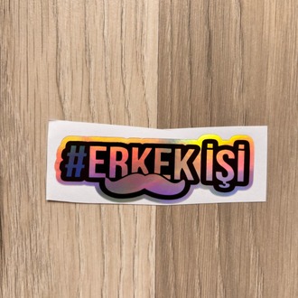 Hologramlı Erkek İşi Sticker(10x3cm)